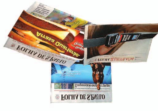 11 Folha Cinta Folha Sobrecapa Folha 3D Seu anúncio pode estar na cinta de papel-cartão que abraça um caderno do jornal, ou até mesmo o jornal todo, proporcionando grande destaque para os leitores.