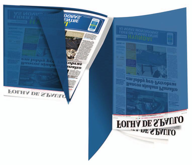 16 Capa Promocional Folha Window Seu anúncio vira Manchete. Multipage que abraça todo o jornal.