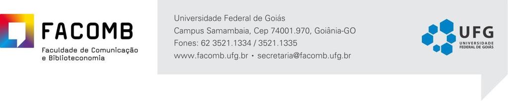 FACOMB EM DADOS: Relatório das atividades Desenvolvidas NOS ÚLTIMOS QUATRO ANOS Gestão orçamentária e