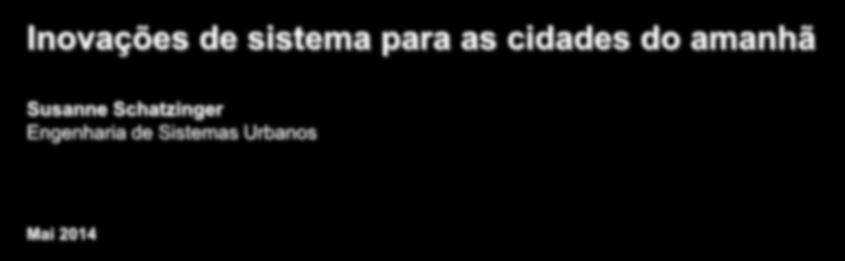 Iniciativa Cidade do Amanhã Inovações de