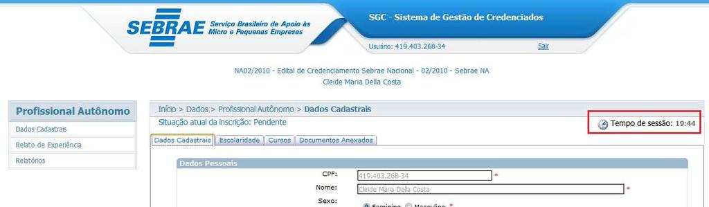 Nome do Candidato CPF Outros dados para cadastro Parte 1: CPF: já preenchido pelo Sistema; Nome: já preenchido pelo Sistema; Sexo: preenchimento obrigatório; Estado Civil: preenchimento obrigatório;