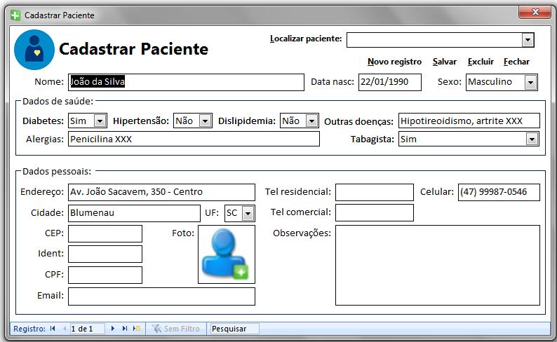 Cadastro do paciente Além dos dados pessoais, permite a inclusão de dados de