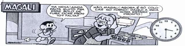 Quanto a mais? 24. Leia a história em quadrinhos. Mauricio de Sousa. Magali, n. 326. Rio de Janeiro, Globo, dezembro/2001.