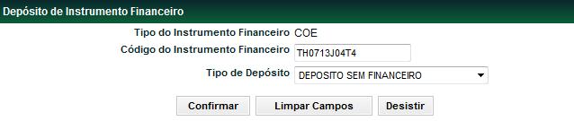 Depósito Menu Certificado de Operações Estruturadas > Lançamentos > Depósito Visão Geral O depósito de COE pode ser efetuado: 1.