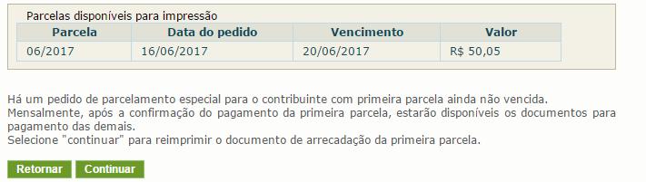 O recibo de adesão pode ser impresso clicando no botão. Para gerar o Documento de Arrecadação do Simples Nacional (DAS) da 1ª (primeira) parcela, clique em. IMPORTANTE!