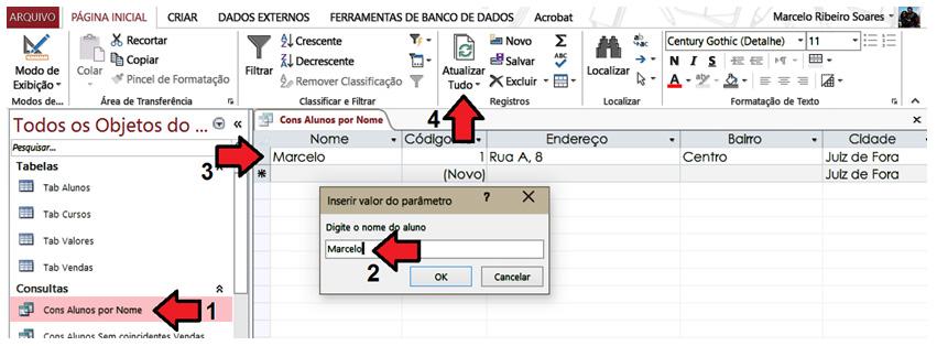 Digite o argumento do Critério (para que seja solicitado o nome do aluno e então exibir seus dados de cadastro, digite na coluna Nome, na linha Critério, o seguinte argumento: COMO [Digite o nome do