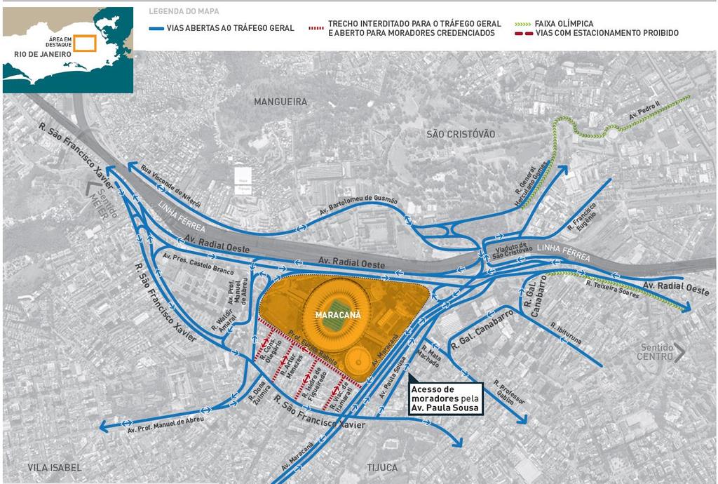 do Maracanã todos os dias, até 21 de agosto, sempre das 6h à 1h do dia seguinte. Os bloqueios ocorrem nas seguintes vias (ver mapa abaixo): - Rua Prof.