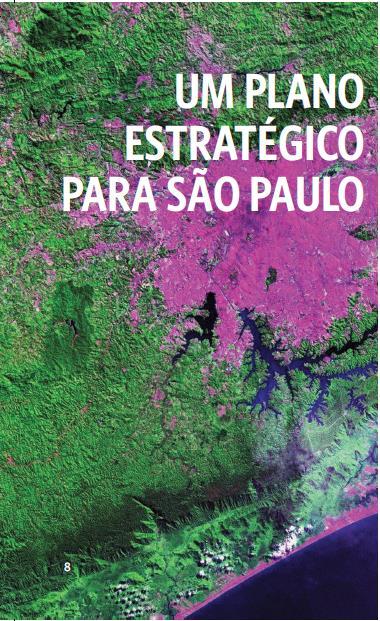 Pacto pelo futuro da cidade: construir consensos visão estratégica de longo prazo articulação de políticas setoriais compartilhar agendas cidadãos, governos, empresas e organizações na mesma