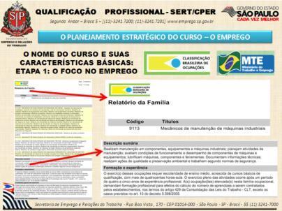 como os Equipamentos e Instrumentos que os profissionais desta Ocupação utilizam em seu dia a dia profissional.