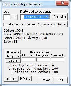 Mata Burro 19 Informando a loja e o código de barra do produto, tenha acesso a informações como o nome, setor e o saldo do produto. É informado também o preço atual da frente de caixa.