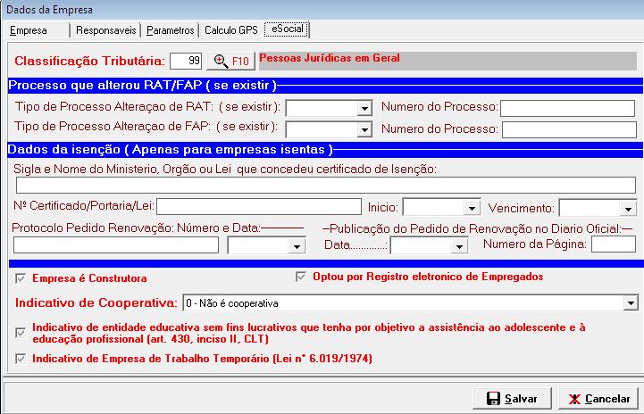 2. Atualização dos Dados Cadastrais da Empresa No Módulo Empresa/Parâmetros foi criada a aba esocial onde deverá ser preenchidos pelo usuário os dados complementares para cadastramento do