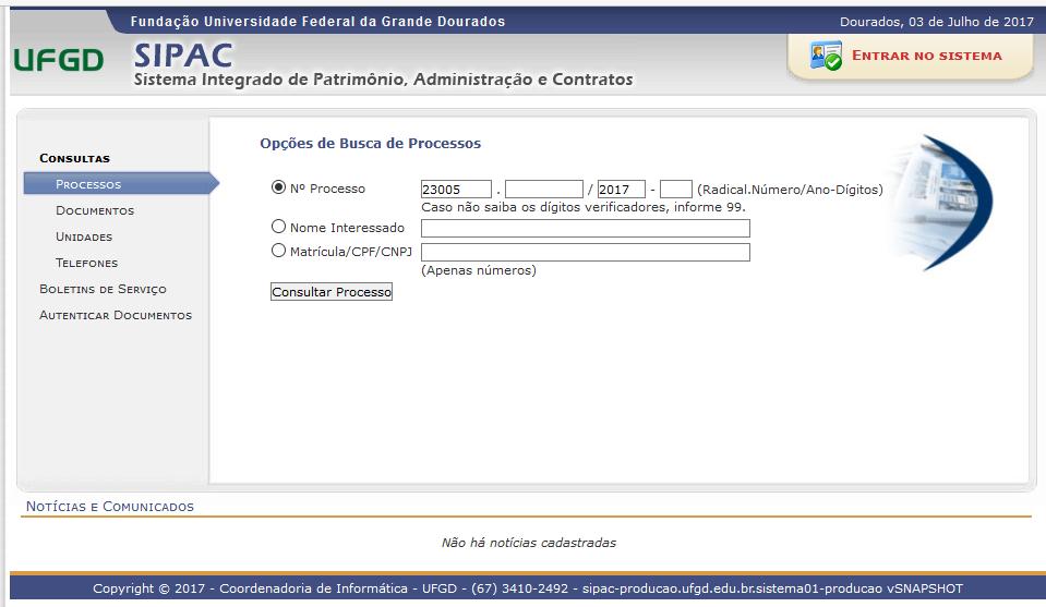 SIPAC/ Protocolo Manual de Utilização - Unidades Protocolizadoras ACESSO AO SISTEMA 1) Acesse o Portal UFGDNet pelo endereço: ufgdnet.ufgd.edu.