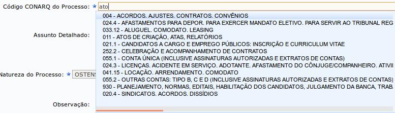 16/27 OE.CGARQ.IFRJ.02/2018 Para preencher o código CONARQ, digite 3 caracteres da descrição do código para o sistema completar com as possíveis opções ou o número, caso já saiba.