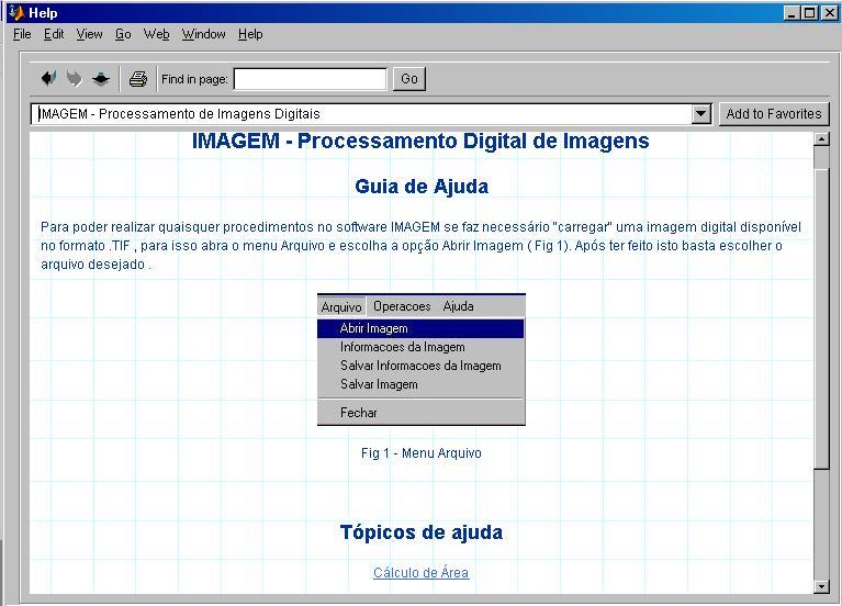 Figura 8 Help on Line do software. 4 CONSIDERAÇÕES FINAIS Este trabalho mostrou um sistema aberto para processamento de imagens em MATLB.