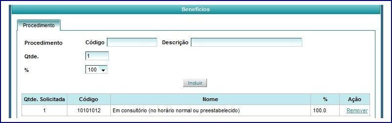 Excluindo um benefício procedimento: Na parte inferior da tela de cadastro de benefício visualize o registro que deseja remover. Clique no botão remover e confirme a remoção.