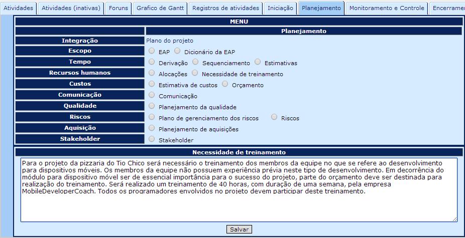 Planejamento de RH Necessidade de treinamento Especificar qualquer