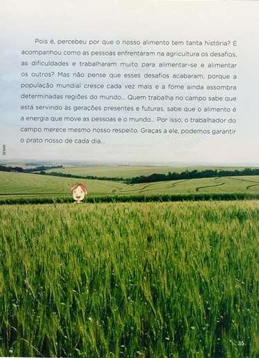 Neste material é apresentada uma história real, a história dos alimentos, da