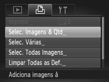 Imprimir Imagens 216 Configurar a Impressão de Imagens Individuais Escolha [Selec. Imagens & Qtd]. Prima o botão n, escolha [Selec. Imagens & Qtd] no separador 2 e, em seguida, prima o botão m.