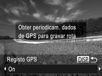 Utilizar a Função GPS Registar Dados de Localização da Câmara Pode manter um registo do percurso da câmara utilizando as informações de localização adquiridas a partir de sinais de satélite GPS ao