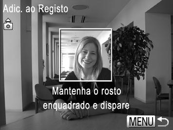 Utilizar ID Rosto Escolha [Adic. ao Registo] e, em seguida, escolha [Adicionar Novo Rosto]. Registe informações de rosto.