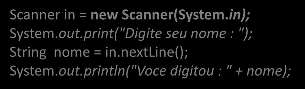 print() Imprime no console System.out.