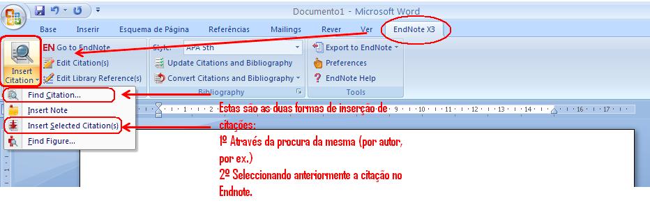 INSERIR CITAÇÕES NO WORD - Para inserir citações no word é necessário abrir o Word, assim como o Endnote na biblioteca pretendida.