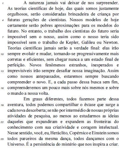 Michel Foucault. Vigiar e punir: nascimento da prisão. Trad. Raquel Ramalhete. Petrópolis, Vozes, 1987, p. 8-26 (com adaptações).