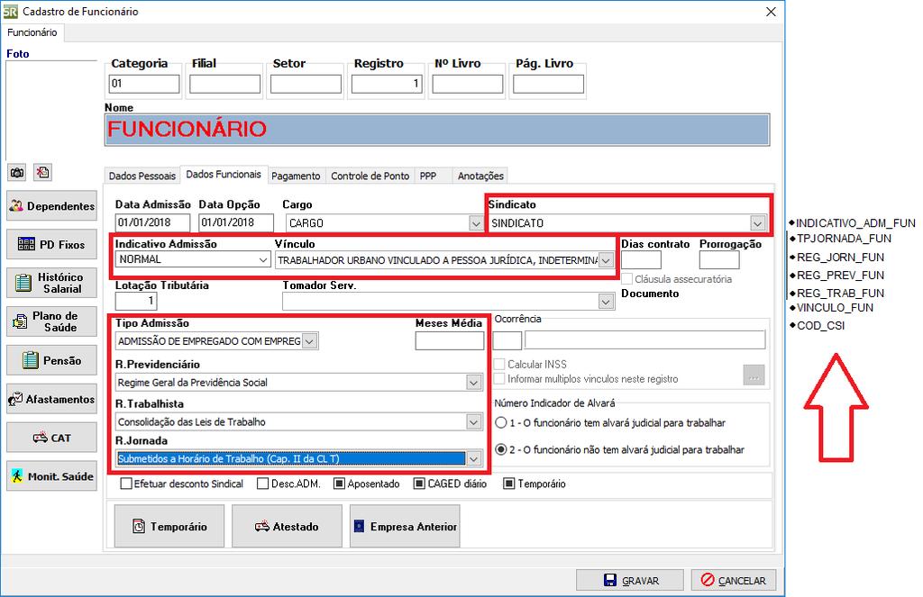 Admissão, Vínculo, Sindicato, Tipo de Admissão, Regime Previdenciário, Regime Trabalhista e