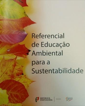 QUEM? Direção-Geral da Educação (ME); Direção-Geral dos Estabelecimentos Escolares (ME) Associação Portuguesa de Educação Ambiental Agência Portuguesa do Ambiente