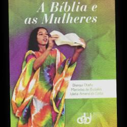 A Bíblia e as Mulheres R$6,50 A