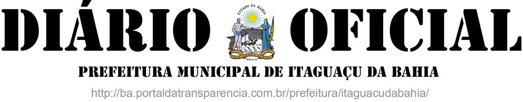 INEXIGIBILIDADE 104/2018 PROCESSO ADMINISTRATIVO Nº 157/2018 CONTRATO Nº 161/2018 Contrato de Prestação de Serviços por preço global que firmam a PREFEITURA MUNICIPAL DE ITAGUAÇU DA BAHIA e o Senhor