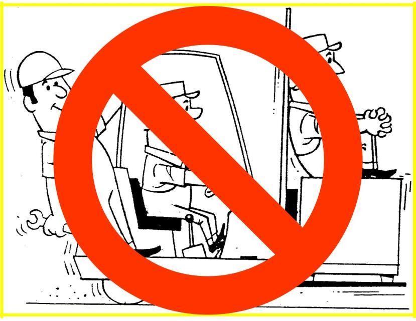Jamais permita passageiros nos garfos ou em qualquer outra