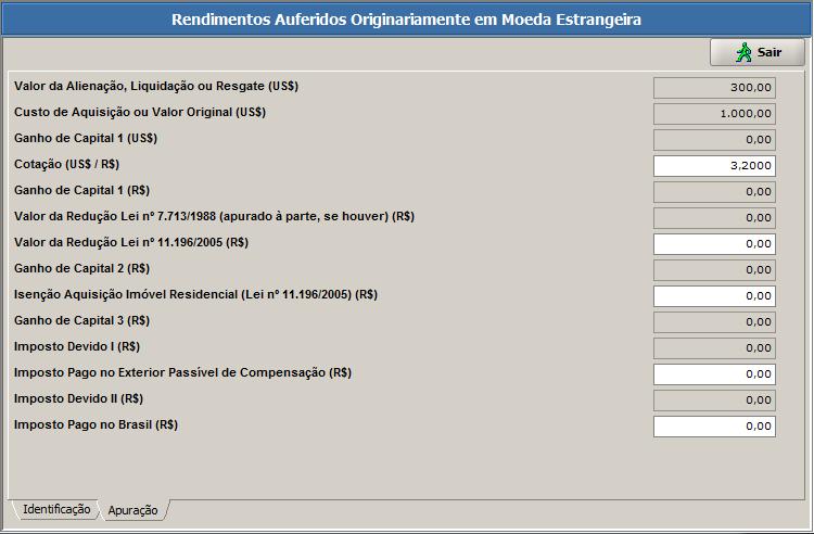 O único campo a ser preenchido na aba Apuração é o da cotação. A cotação do Dólar sobre o Real deverá ser à correspondente ao da data de alienação.