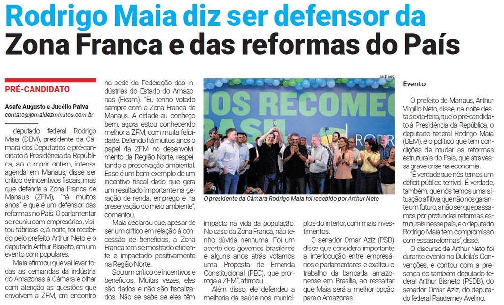 Título: Rodrigo Maia diz ser defensor da Zona Franca e das reformas