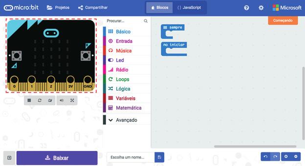 Exploração: o ambiente MakeCode O ambiente MakeCode é onde nós construiremos nossos programas e por isso é bom dedicar alguns minutos para conhecê-lo.