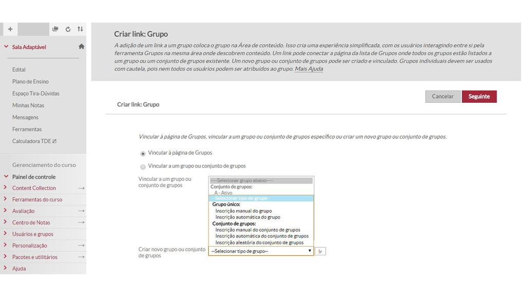 Na tela seguinte, selecione, entre as opções, o tipo de grupo