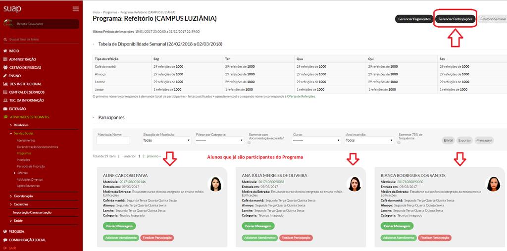 3) Adicionar participação dos alunos selecionados ao Programa O terceiro passo é ADICIONAR A PARTICIPAÇÃO DOS ALUNOS SELECIONADOS no Programa.