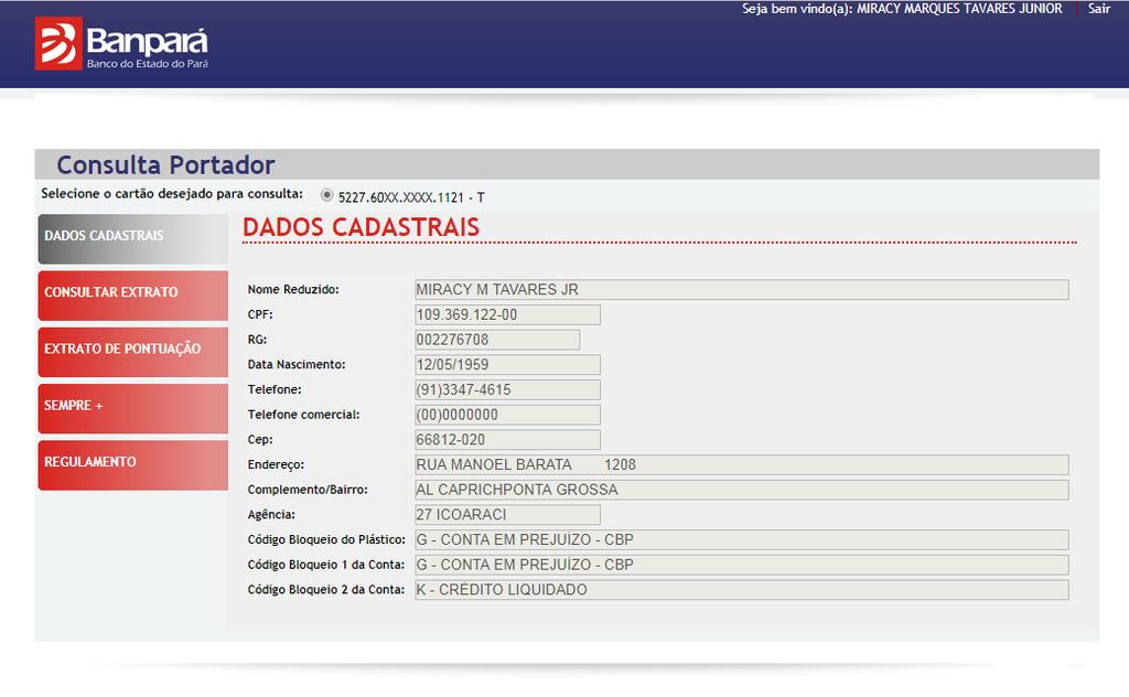 Figura 226 Cartões (Programa de Recompensas Banpará) Figura 227 Página de Consulta ao Portador Na página de consulta ao portador, o usuário
