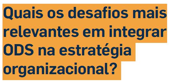 nossas METAS em relação às metas estipuladas pelos ODS organizações responderam: identificar e