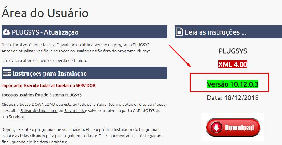 12.0.3 1 Atualização do Programa PLUGSYS Recomendamos antes de começar esta rotina, fazer uma atualização do Programa Plugsys com a última Versão