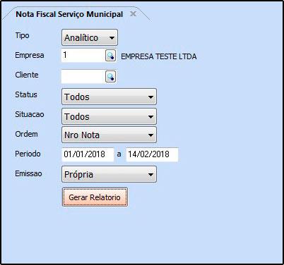 Caminho: Relatórios>Fiscal>NF Serviço Municipal Referência: FS230 Como