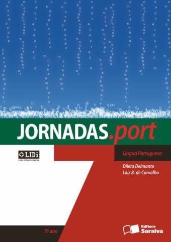 (INDISPENSÁVEL) LÍNGUA PORTUGUESA JORNADAS. PORT / LÍNGUA PORTUGUESA - 7º ano -DILETA DELMANTO E LAIZ B.