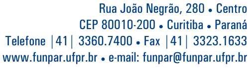 188/0001-95, com sede à Rua João Negrão, 280, Centro, Curitiba, estado do Paraná, torna público o Processo de Seleção de Pessoa Física para atuação no FUNPAR, objeto do Convênio nº 2919 celebrado