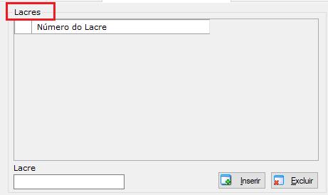 2- Lacres Informe o número do lacre e clique no botão Inserir para adicioná-lo ao CT-e.