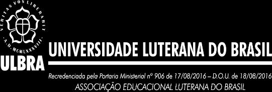 EDITAL 01 SELEÇÃO PARA O MESTRADO ACADÊMICO EM ENSINO DE CIÊNCIAS E MATEMÁTICA (2019/1) A coordenação de Pós-Graduação em Ensino de Ciências e Matemática da Universidade Luterana do Brasil (PPGECIM