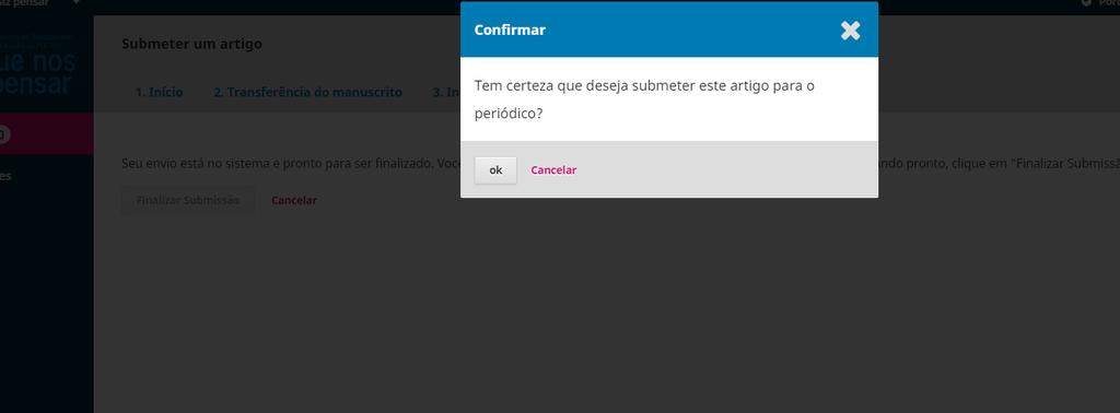 Ao clicar em finalizar submissão, a pergunta tem certeza que deseja submeter este