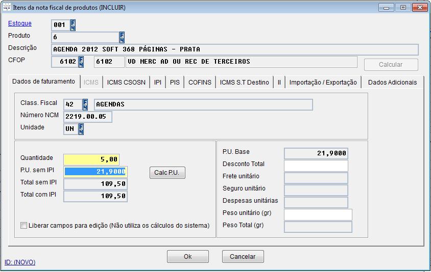 Poderá ser modificado mediante digitação do login e senha de usuários autorizados.