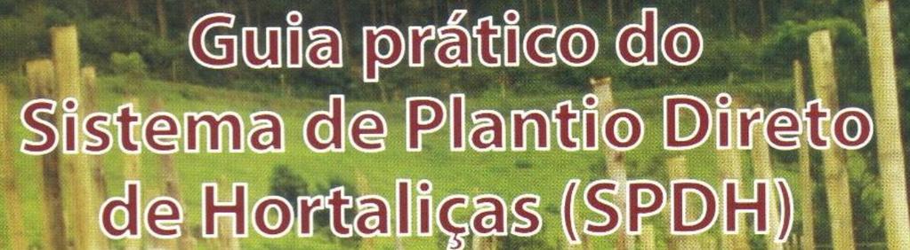 1.2 PRINCÍPIOS SPDH Saúde do solo conforto de planta Equilíbrio no solo e redução de estresses;
