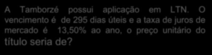 000 du / 252 título seria de? 1 i Par R$ 1.