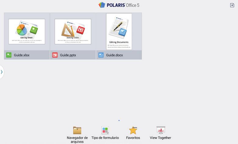 Utilidades Polaris Office 5 Use essa aplicação para visualizar documentos em vários formatos, incluindo planilhas e apresentações. Toque em Polaris Office 5 na Tela de aplicações.